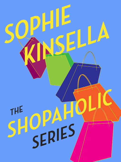 Title details for The Shopaholic Series 7-Book Bundle by Sophie Kinsella - Wait list